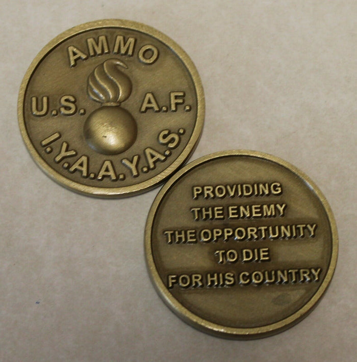 Ammo IYAAYAS Providing the Enemy a Chance to Die for their Country Bronze Air Force Challenge Coin
