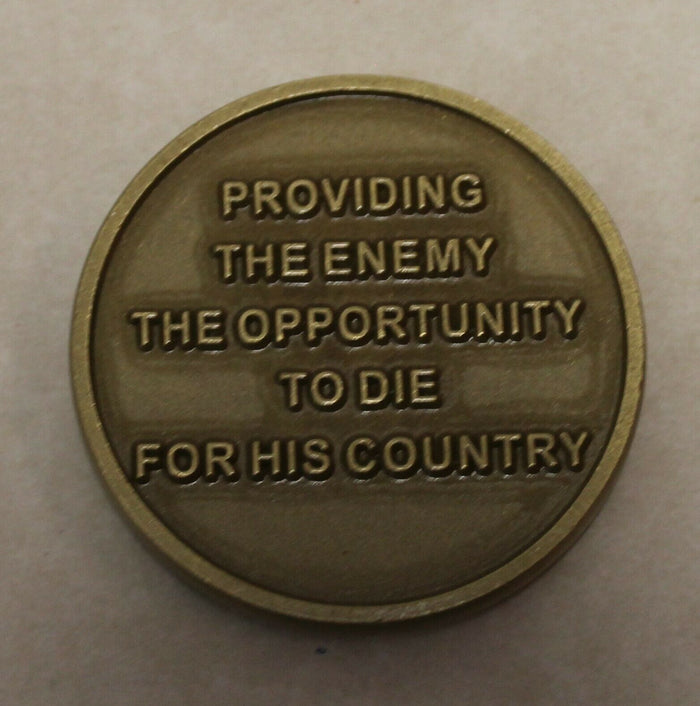 Ammo IYAAYAS Providing the Enemy a Chance to Die for their Country Bronze Air Force Challenge Coin
