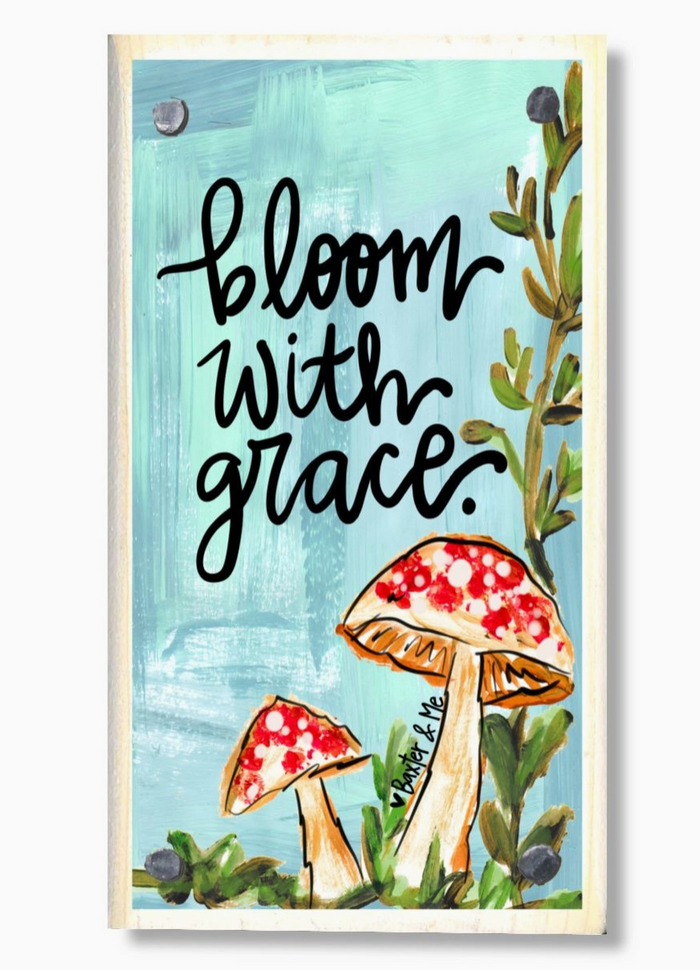 Bloom With Grace Mushroom Happy Block