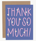 Daisies Thank You So Much Greeting Card