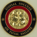 EODMU Twelve Any Time Any Where Dice Navy Challenge Coin