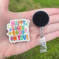 Happy Looks Good On You Interchangeable Badge Button with Reel Option