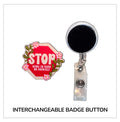 Stop Being Hard On Yourself Interchangeable Badge Button with Reel Option